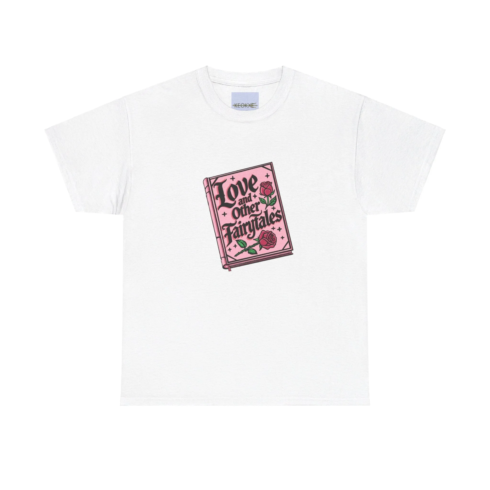 Love and other Fairytales T-shirt